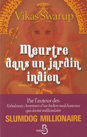 Image du vendeur pour Meurtre dans un jardin indien - Vikas Swarup mis en vente par Book Hmisphres