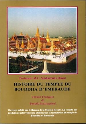 Seller image for Histoire du temple du bouddha d'Emeraude - M. C Subhadradis Diskul for sale by Book Hmisphres