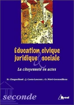 Education civique juridique et sociale Seconde - Collectif
