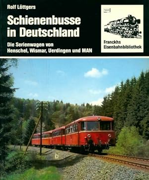 Schienenbusse in Deutschland - Rolf L?ttgers