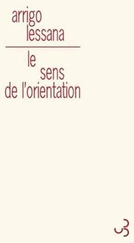 Seller image for Le sens de l'orientation - Arrigo Lessana for sale by Book Hmisphres