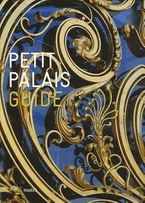 Imagen del vendedor de Guide du petit Palais - Inconnu a la venta por Book Hmisphres