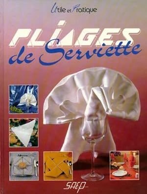 Pliages de serviettes - Antoine Woerl?