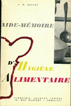 Aide-m moire d'hygi ne alimentaire - Jean-Marie Boutot