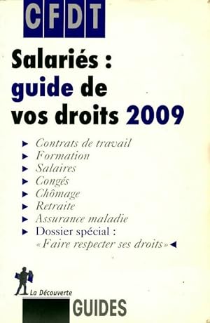 Salari?s : Guide de vos droits 2009 - CFDT