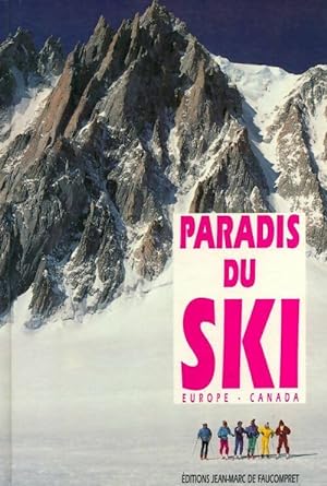 Paradis du ski - Jean-Marc De Faucompret
