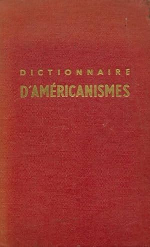 Bild des Verkufers fr Dictionnaire d'am?ricanismes - Etienne Deak zum Verkauf von Book Hmisphres