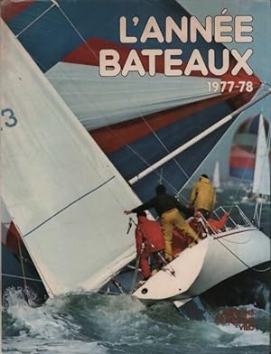 L'ann?e bateaux 1977-78 - Collectif