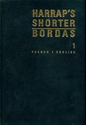 Image du vendeur pour Harrap's shorter Bordas french-english english-french dictionary 1 - J. E Mansion mis en vente par Book Hmisphres