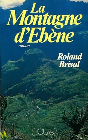 Seller image for La montagne d'?b?ne - Roland Brival for sale by Book Hmisphres