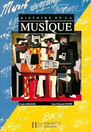 Seller image for Histoire de la musique - Paule Druilhe for sale by Book Hmisphres