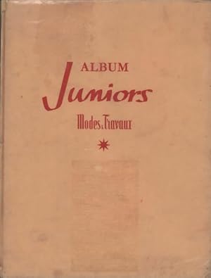 Imagen del vendedor de Album juniors. Modes & travaux - Collectif a la venta por Book Hmisphres