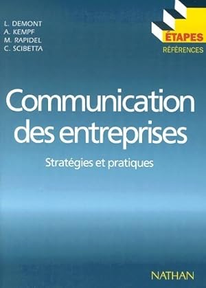 Communication des entreprises. Stratégies et pratiques - Liliane Demont