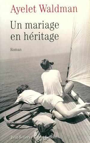 Bild des Verkufers fr Un mariage en h?ritage - Ayelet Waldman zum Verkauf von Book Hmisphres
