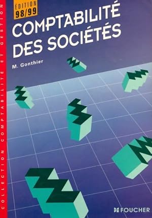 Seller image for Comptabilit? des soci?t?s 1998-1999 - Marcel Gonthier for sale by Book Hmisphres