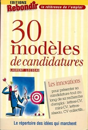 30 mod?les de candidatures - Laurent Loiseau