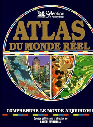 Atlas du monde r?el - Collectif