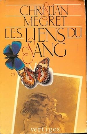 Seller image for Les liens du sang - Christian Megret for sale by Book Hmisphres