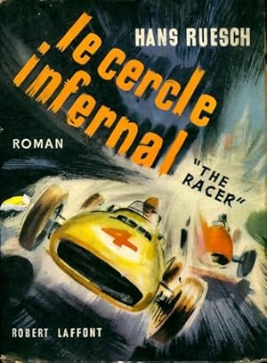 Le cercle infernal - Hans Ruesch