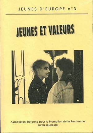 Jeunes d'Europe n?3 : Jeunes et valeurs - Collectif