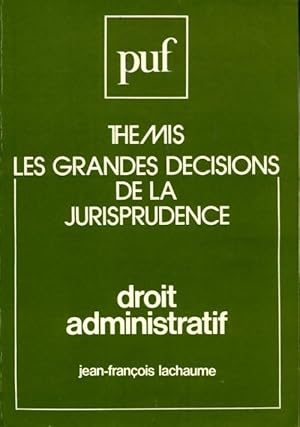 Droit administratif - Lachaume J-F