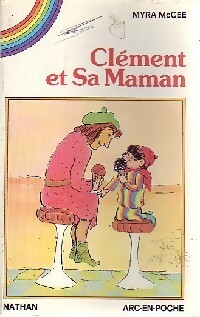 Seller image for Cl?ment et sa maman - Myra McGee for sale by Book Hmisphres