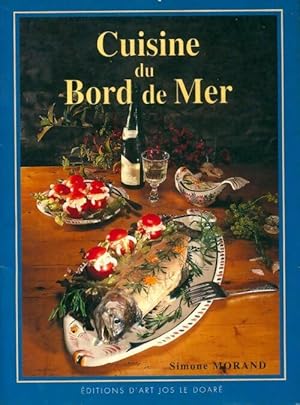 Bild des Verkufers fr Cuisine bord de mer - Simone Morand zum Verkauf von Book Hmisphres
