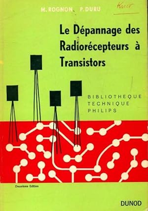 Imagen del vendedor de Le d?pannage des radior?cepteurs ? transistors - M. Rognon a la venta por Book Hmisphres