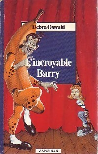 Bild des Verkufers fr L'incroyable Barry - Debra Oswald zum Verkauf von Book Hmisphres