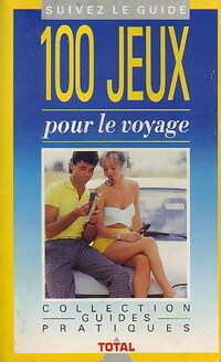 100 jeux pour le voyage - Dolor?s Mora