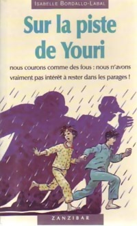 Bild des Verkufers fr Sur la piste de Youri - Isabelle Bordallo-Labal zum Verkauf von Book Hmisphres