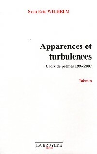 Apparences et turbulences - Sven Eric Wilhelm