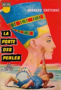 Seller image for La porte des perles - Bernard Cheyenne for sale by Book Hmisphres