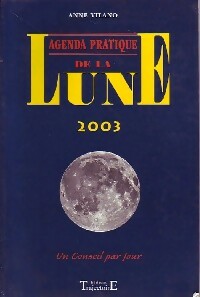 Agenda pratique de la lune 2003 - Anne Vilano