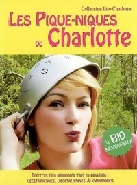 Bild des Verkufers fr Les pique-nique de Charlotte - Anne-Charlotte Fraisse zum Verkauf von Book Hmisphres