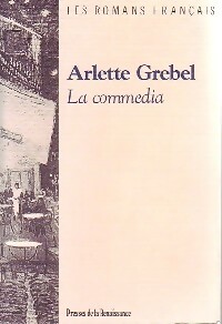 Seller image for La commedia - Arlette Grebel for sale by Book Hmisphres