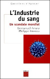 L'industrie du sang - Philippe Amara