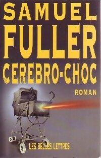 Image du vendeur pour Cerebro-Choc - Samuel Fuller mis en vente par Book Hmisphres
