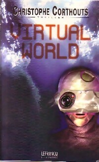 Image du vendeur pour Virtual world - Christophe Corthouts mis en vente par Book Hmisphres