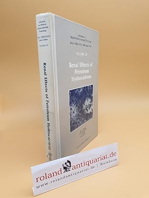 Bild des Verkufers fr Renal Effects of Petroleum Hydrocarbons (Advances in Modern Environmental Toxicology, Volume 7) zum Verkauf von Roland Antiquariat UG haftungsbeschrnkt