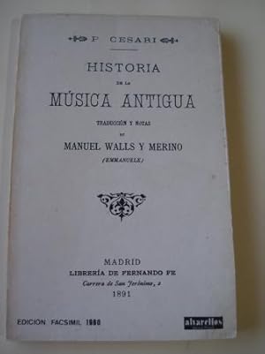 Seller image for Historia de la Msica Antigua (edicin facsmil) for sale by GALLAECIA LIBROS