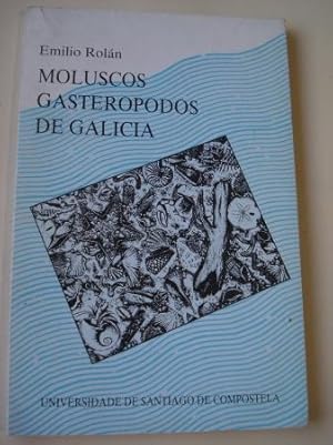 Seller image for Moluscos gasterpodos de Galicia for sale by GALLAECIA LIBROS