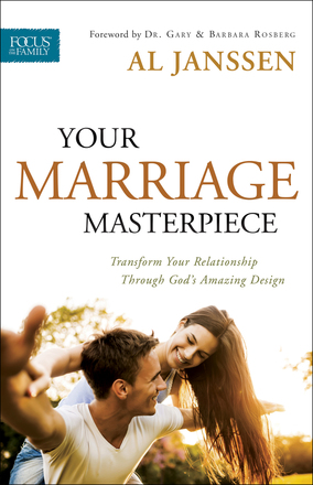 Seller image for Your Marriage Masterpiece: Transform Your Relationship Through God's Amazing Design (Focus on the Family) for sale by ChristianBookbag / Beans Books, Inc.