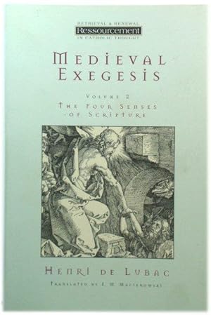 Medieval Exegesis Vol 2: v. 2 (Ressourcement: Retrieval & Renewal in Catholic Thought S.)