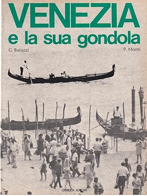 Immagine del venditore per Venezia E La Sua Gondola venduto da Miliardi di Parole