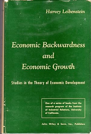 Bild des Verkufers fr Economic Backwardness and Economic Growth: Studies in the Theory of Economic Development zum Verkauf von Dorley House Books, Inc.