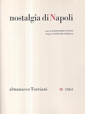 Seller image for Nostalgia di Napoli. for sale by Miliardi di Parole