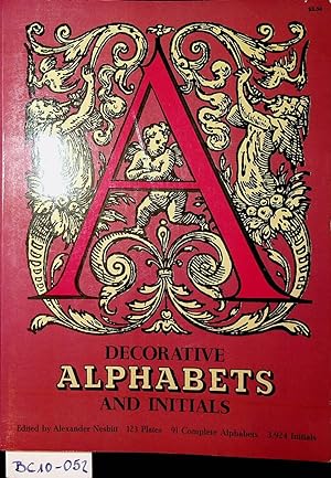 Decorative Alphabets and Initials. Edited by Alexander Nesbitt.