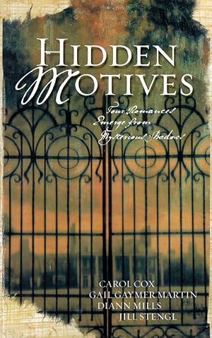 Seller image for Hidden Motives: Four Romances Emerge from Mysterious Shadows for sale by Kayleighbug Books, IOBA