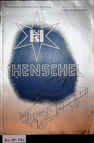 Bild des Verkufers fr Henschel-Hefte Hausmitteilungen der Henschel & Sohn GMBH Kassel KRAFTWAGENHEFT Februar 1939 Nr. 16 zum Verkauf von ANTIQUARIAT.WIEN Fine Books & Prints